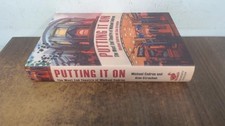 Putting It On: The West End Theatre of Michael Codron by Alan Strachan Hardback