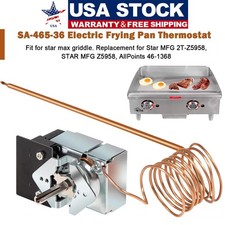 Replace for Star Max Griddle MFG 2T-Z5958 Z5958 SA-465-36 SA-100-450 Thermostat