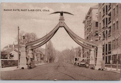 Postcard Eagle Gate Salt Lake City Utah German Printed Cad, Unposted  N-3