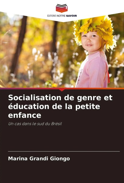 Socialisation De Genre Et éDucation De La Petite Enfance Marina Grandi Giongo-image