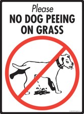 Please No Dog Peeing On Grass - No Dog Peeing Exterior Aluminum Sign - 9" x 12"