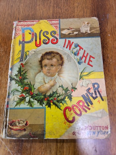 PUSS in the Corner and Other Stories E. P. Dutton Antique Children’s Book Rare - Imagen 3 de 12