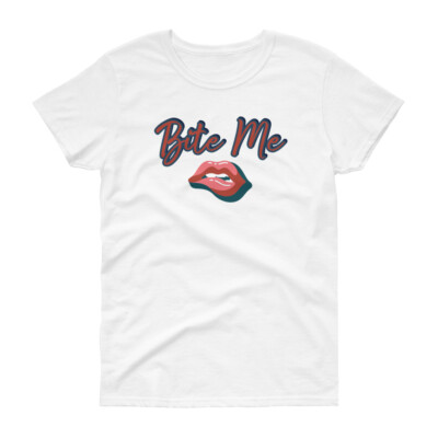 Bite Me, Women's Short Sleeve T-shirt, Graphic Design (DTG) White S-3XL