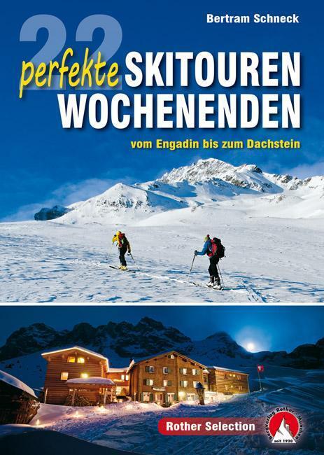 Thumbnail - 22 Perfekte Skitouren-wochenenden - Bertram Schneck - 9783763331840