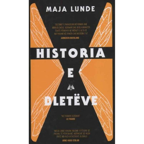 Historia e bletëve (The history of bees) by Maja Lunde. Book from Albania