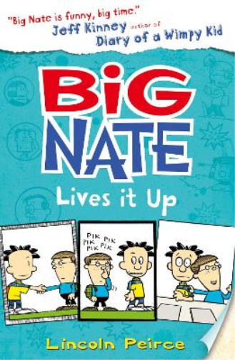 Lincoln Peirce Big Nate Lives It Up (Tascabile) Big Nate