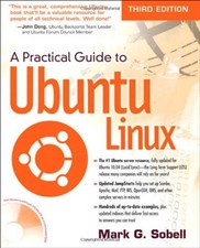 A Practical Guide to Ubuntu Linux Paperback Mark G. Sobell