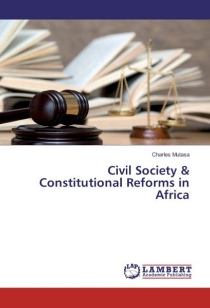 Civil Society & Constitutional Reforms In Africa Charles Mutasa-image