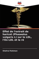 Shahrul Rahman | Effet De L'extrait De Haricot (Phaseolus Vulgaris L) Sur Le...