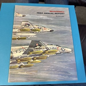 1962 ORIGINAL MCDONNELL AIRCRAFT CORP. ANNUAL REPORT LN fighter jets (SH45)