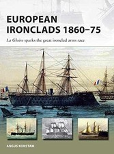 European Ironclads 1860–75: The - Paperback, by Konstam Angus - Very Good