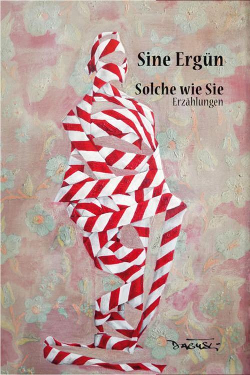 Solche Wie Sie - Sine Ergün - 9783935597616