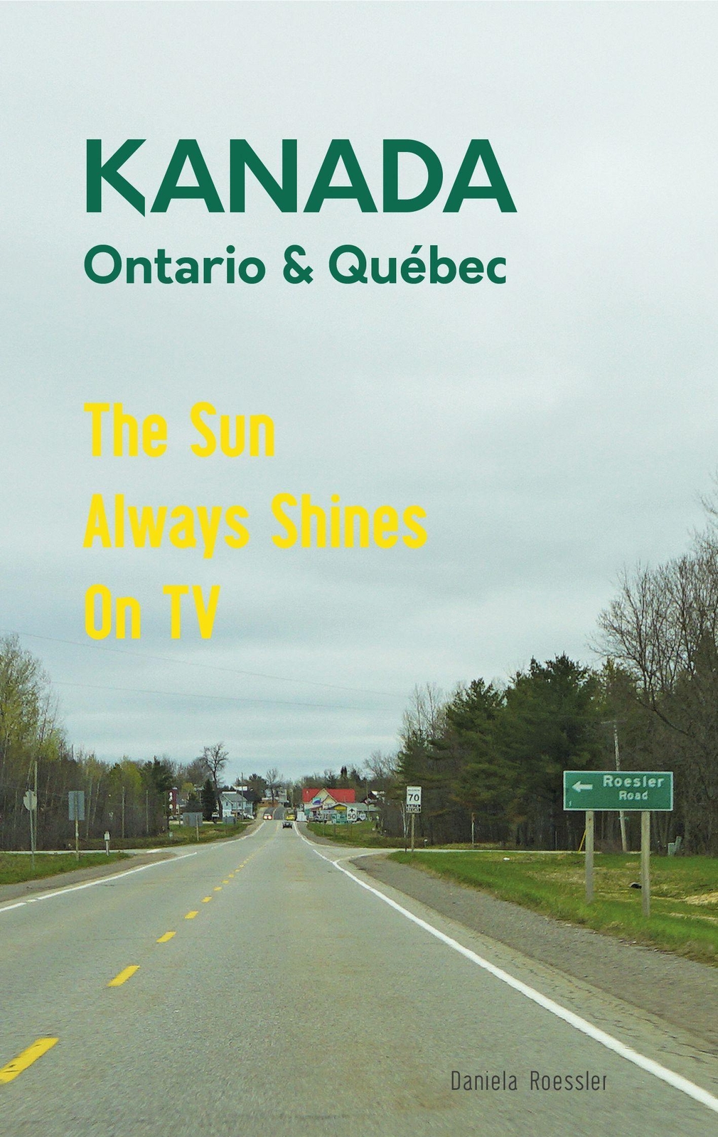 Thumbnail - Das Etwas Andere Reisebuch Kanada Ost - Ontario & Québec: Reiseführer