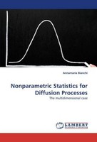 Nonparametric Statistics For Diffusion Processes Annamaria Bianchi