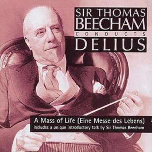 Томас Бичем Сэр Томас Бичем дирижирует Делиус: Месса жизни (Eine Me (CD)).