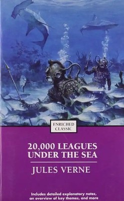 20,000 Leagues Under the Sea: (Enriched Classics) - Verne, Jules