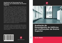 Kevin Okolie | AvaliaçãO Do Desempenho De EdifíCios Em InstituiçõEs De Ensino...