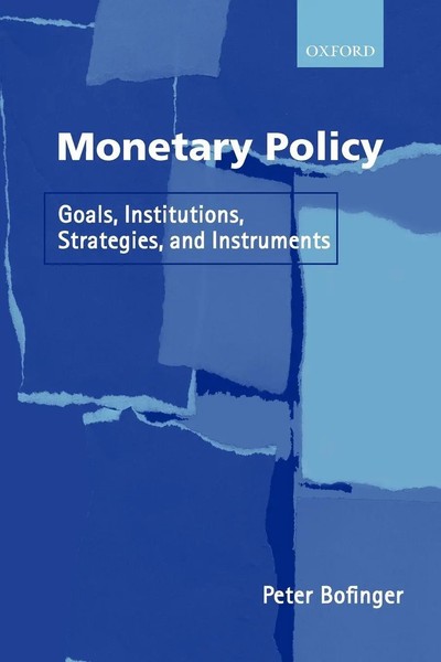 Monetary Policy Goals, Institutions, Strategies, And Instruments Peter Bofinger-image