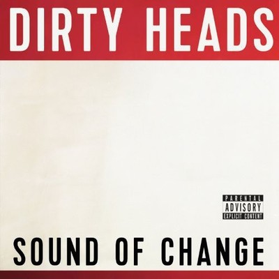 Dirty Heads - Sound of Change Vinyl [New Vinyl LP]