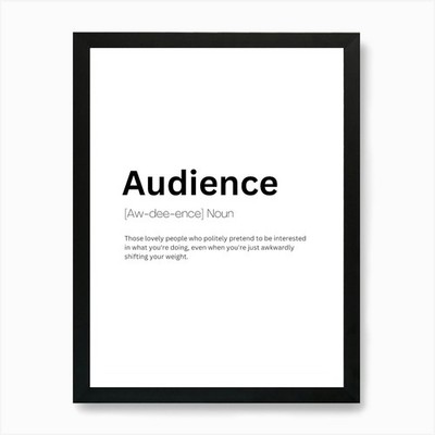 Audience Definition Meaning Art Pri Framed Wall Art Poster Canvas Print Picture