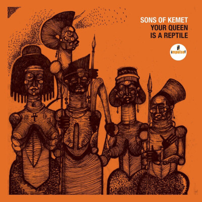 Sons of Kemet - Your Queen Is a Reptile (Impulse!) CD Album