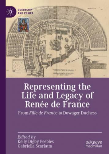Thumbnail - Representing The Life And Legacy Of Renée De France From Fille De