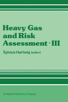 #ad Heavy Gas and Risk Assessment III by S. Hartwig English Hardcover Book AU $293.84
