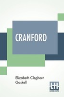 Elizabeth Cleghorn Gaskell | Cranford | Taschenbuch | Englisch (2019)