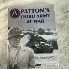 Patton's Third Army at War by George Forty (2015, Hardcover)