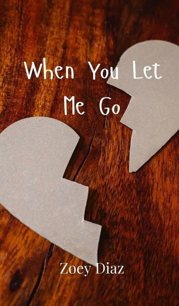 Zoey Diaz | When You Let Me Go | Buch | Englisch (2024) | Ean 9789908005522-image