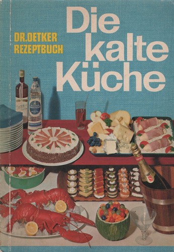 Dr. Oetker Rezeptbuch "Die kalte Küche" Kochbuch 1964 ORIGINALAUSGABE
