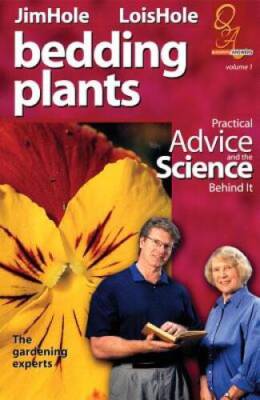 Bedding Plants: Practical Advice and the Science Behind It - Questions   - GOOD