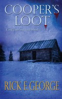 Cooper's Loot Rick E George Taschenbuch Kartoniert / Broschiert Englisch 2019
