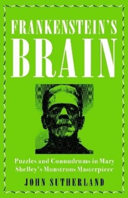 Jon Sutherland Frankenstein s Brain (Gebundene Ausgabe)