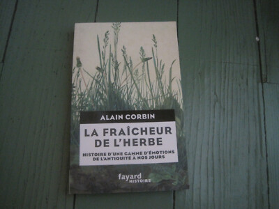 Alain CORBIN: Die Frische des Grases