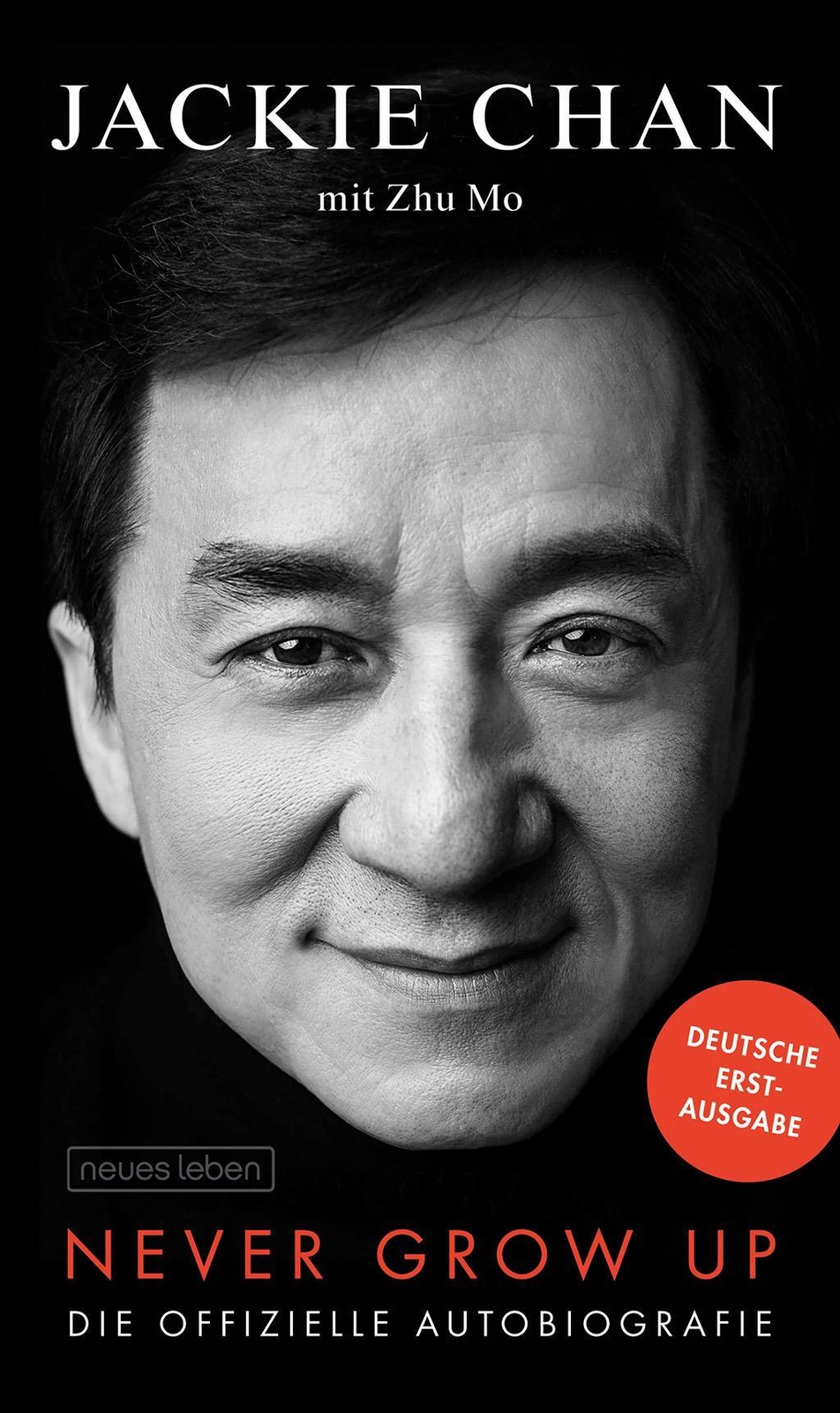 Thumbnail - Never Grow Up Die Offizielle Autobiografie Jackie Chan (u. A.) Buch