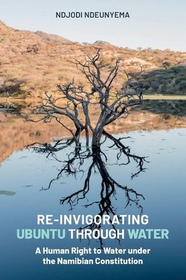 Ndjodi Ndeunyema | Re-Invigorating Ubuntu Through Water | Taschenbuch | Englisch