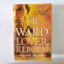 Lover Reborn Black Dagger Brotherhood By J.R. Ward - HC/DJ - 1st Ed 2012
