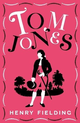Henry Fielding Tom Jones (Paperback) Alma Classics Evergreens