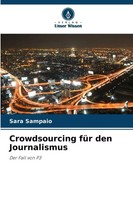 Sara Sampaio | Crowdsourcing FüR Den Journalismus | Taschenbuch | Deutsch (2025)