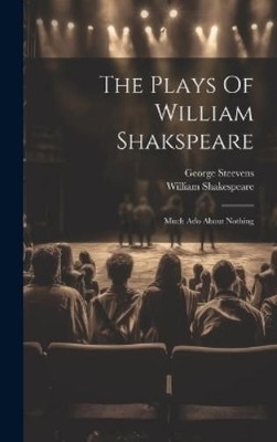 William Shakespeare George Ste The Plays Of William Shaks (Hardback) (UK IMPORT)