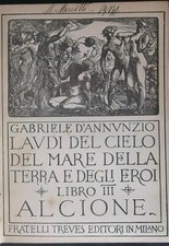 LAUDI DEL CIELO DEL MARE DELLA TERRA E DEGLI EROI LIBRO III D'ANNUNZIO GABRIELE