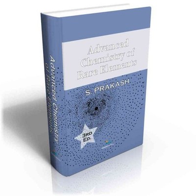 Advanced Chemistry of Rare Elements, Hardcover by Prakash, Satya, Brand New, ...