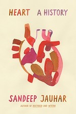 Heart: A History by Jauhar, Sandeep