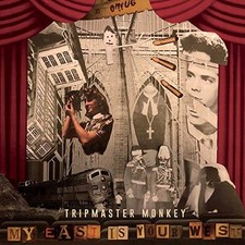 Tripmaster Monkey My East Is Your West (CD)