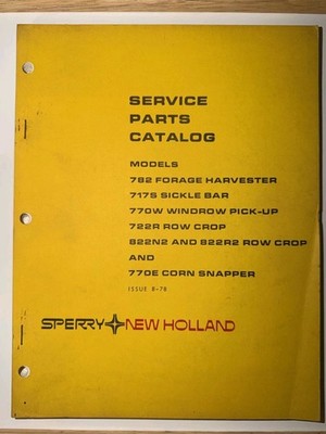 New Holland 782, 717S, 770W, 722R, 822N2, 770E Service Parts Catalog Manual 1978