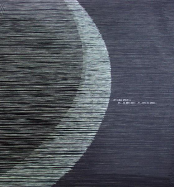 Eraldo Bernocchi, Prakash Sontakke Invisible Strings LP vinyl UK Rarenoise 2017