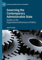 Governing The Contemporary Administrative State Jarle Trondal