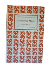 John Fuller, Fairground Music, Hogarth Press 1967. Poetry. HB in dj. VG+