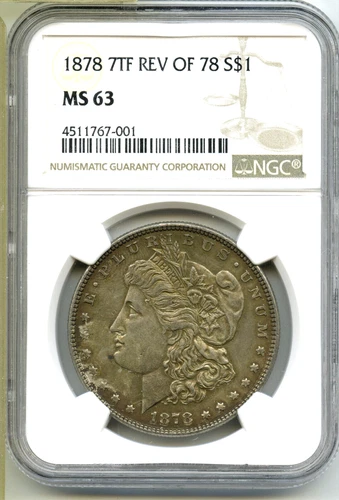 1878 7TF Rev of 78 Morgan Silver Dollar NGC MS63 Certified $1 Philadelphia B116